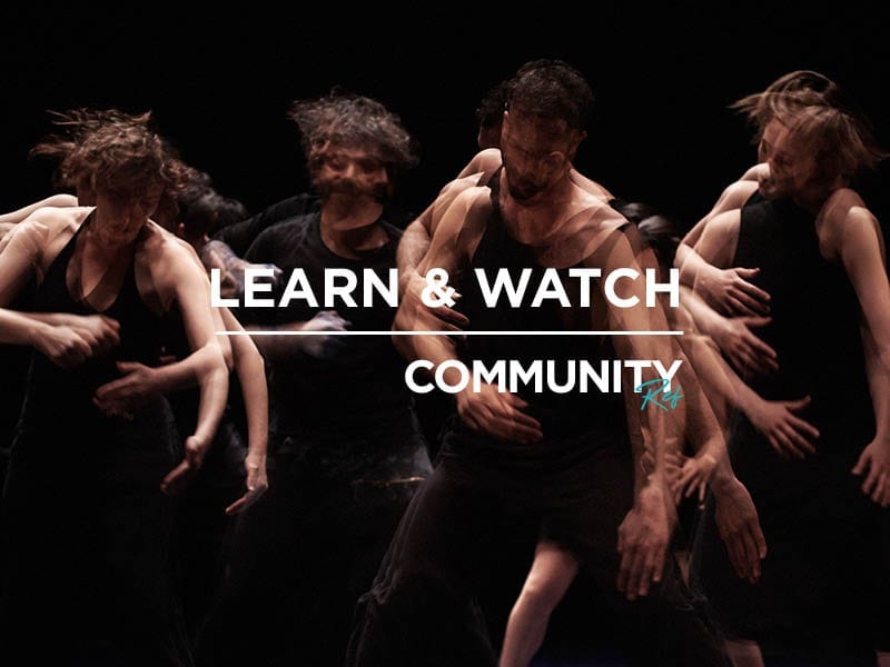 Community REf18: learn & watch
